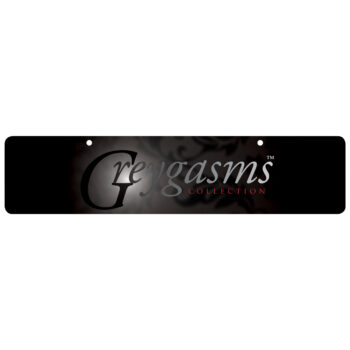 GreyGasms Display Sign